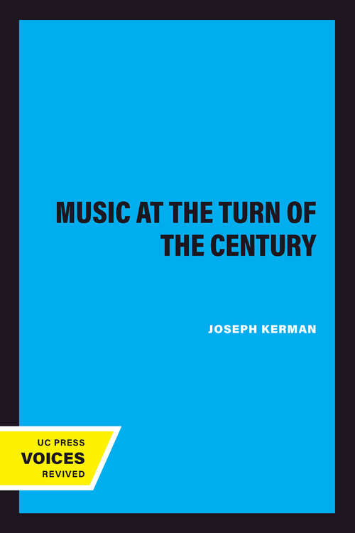 Book cover of Music at the Turn of the Century (California Studies in 19th-Century Music #7)