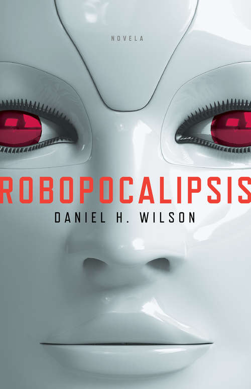 Book cover of Robopocalipsis