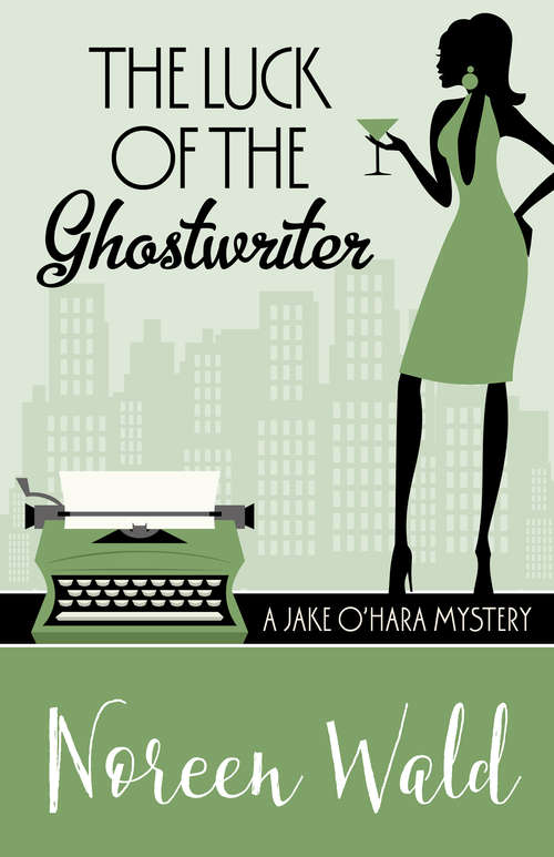 Book cover of The Luck of the Ghostwriter (A Jake O'Hara Mystery #2)