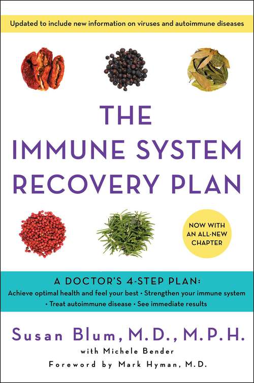 Book cover of The Immune System Recovery Plan: A Doctor's 4-step Program to Treat Autoimmune Disease
