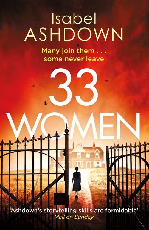 Book cover of 33 Women: ‘A thoroughly compelling thriller' Mail on Sunday