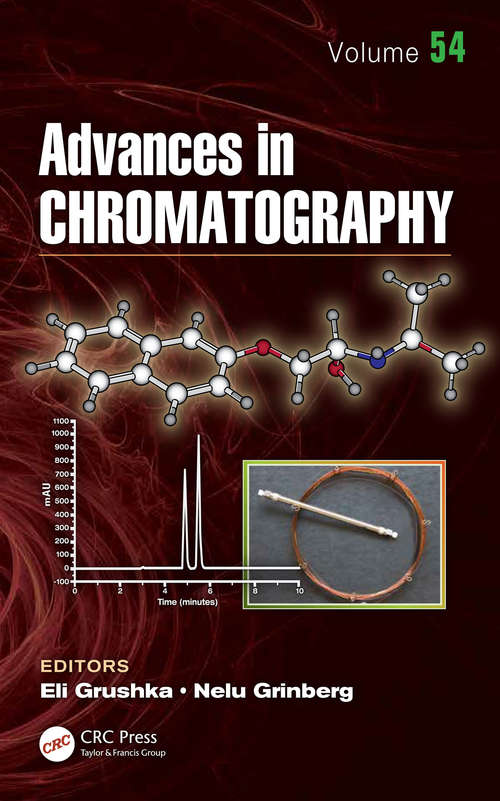 Advances in Chromatography: Volume 54 (Advances in Chromatography #54)