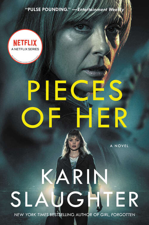 Pieces of Her: A Novel