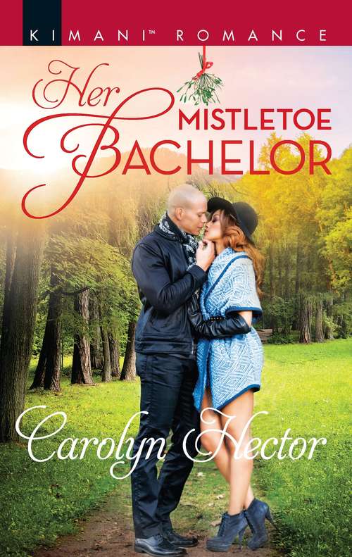 Book cover of Her Mistletoe Bachelor (Original) (Once Upon a Tiara #6)