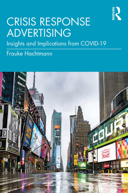 Book cover of Crisis Response Advertising: Insights and Implications from COVID-19