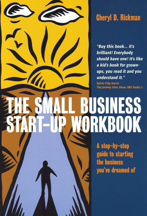 Book cover of The Small Business Start-up Workbook: A step-by-step guide to starting the business you've dreamed of