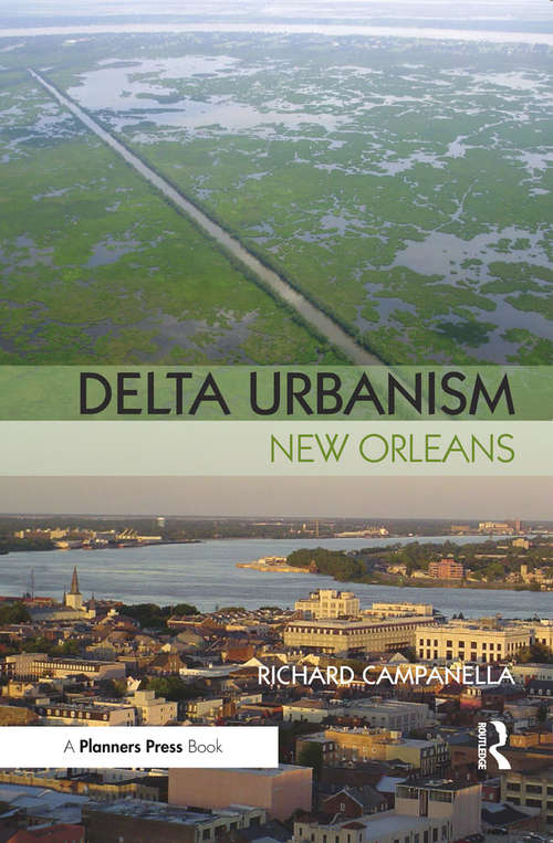 Book cover of Delta Urbanism: New Orleans