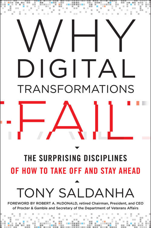 Book cover of Why Digital Transformations Fail: The Surprising Disciplines of How to Take Off and Stay Ahead