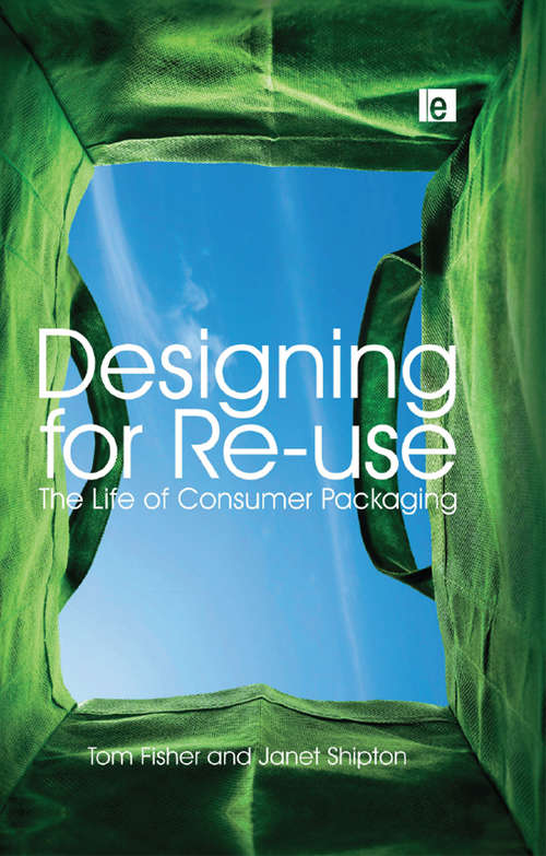 Designing for Re-Use: The Life of Consumer Packaging