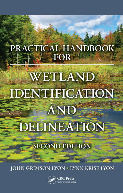 Book cover of Practical Handbook for Wetland Identification and Delineation (Mapping Science)