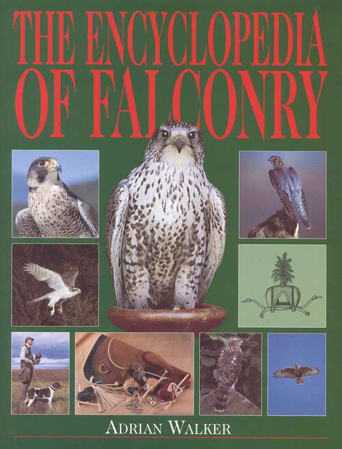Book cover of The Encyclopedia of Falconry