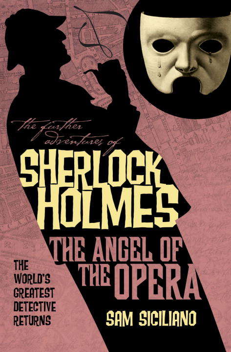 Book cover of The Further Adventures of Sherlock Holmes: The Angel of the Opera