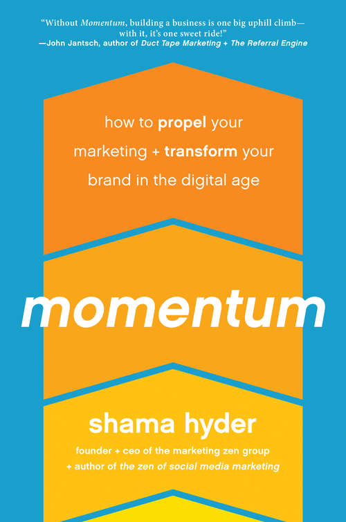 Book cover of Momentum: How to Propel Your Marketing and Transform Your Brand in the Digital Age