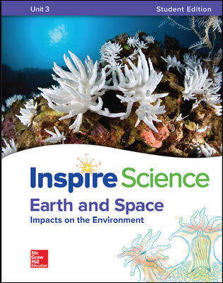 Book cover of Inspire Science [Grade 6]: Earth and Space, Unit 3: Impacts on the Environment
