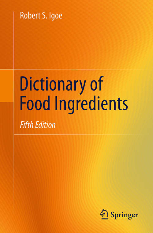 Book cover of Dictionary of Food Ingredients