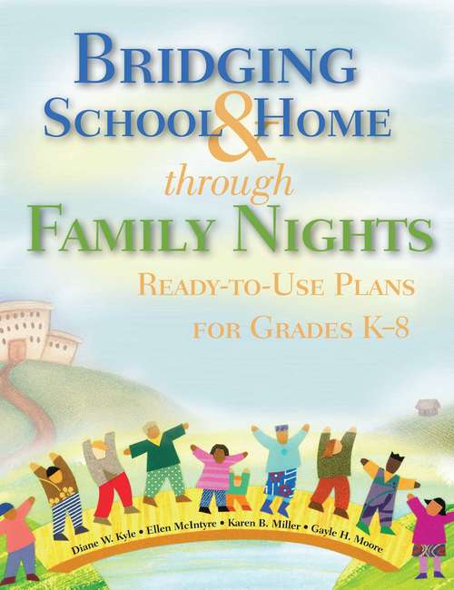 Bridging School & Home through Family Nights: Ready-to-Use Plans for Grades K?8
