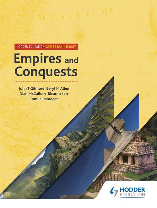 Hodder Education Caribbean History: Empires And Conquests