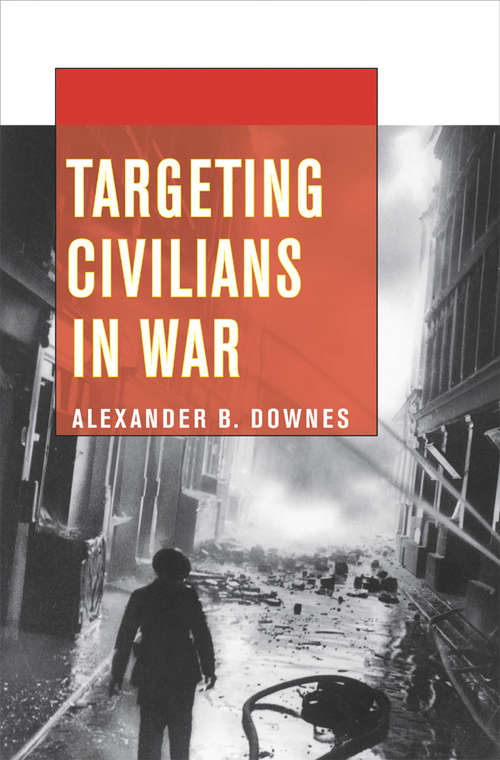 Book cover of Targeting Civilians in War