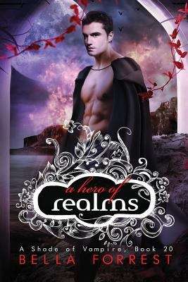 Book cover of A Hero of Realms (A Shade of Vampire #20)