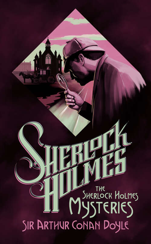 Book cover of The Sherlock Holmes Mysteries