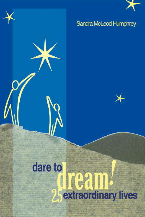 Book cover of Dare To Dream!