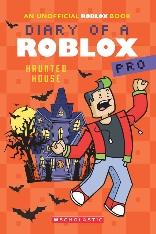 Book cover of Haunted House (Diary of a Roblox Pro)