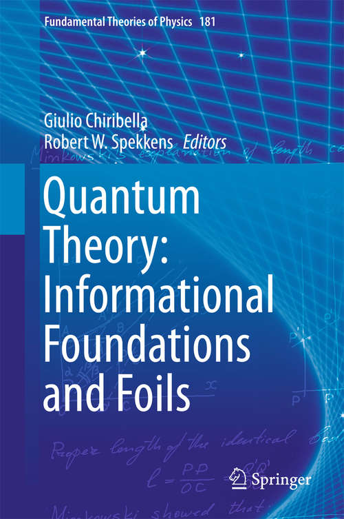 Book cover of Quantum Theory: Informational Foundations and Foils