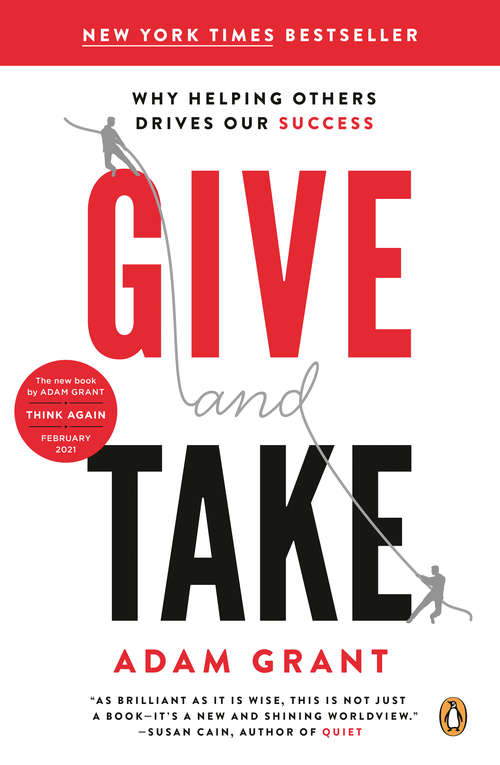 Book cover of Give and Take: Why Helping Others Drives Our Success