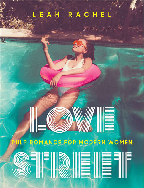 Book cover of Love Street: Pulp Romance for Modern Women