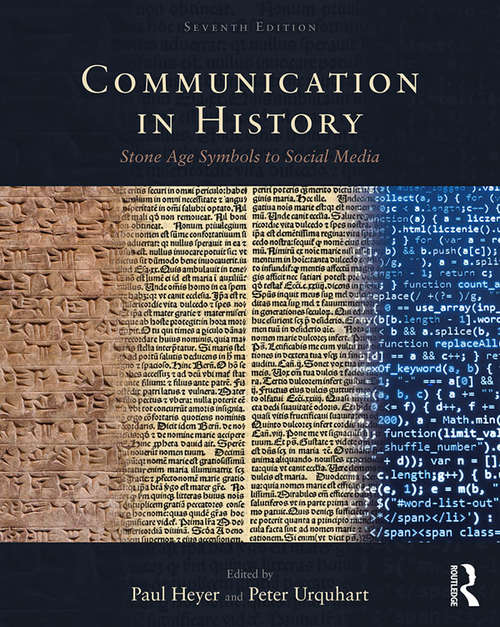 Book cover of Communication in History: Stone-Age Symbols to Social Media (Seventh Edition) (7)