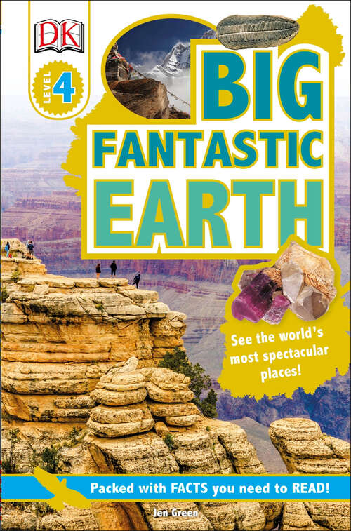 Book cover of DK Readers L4: See the World's Most Spectacular Places! (DK Readers Level 4)