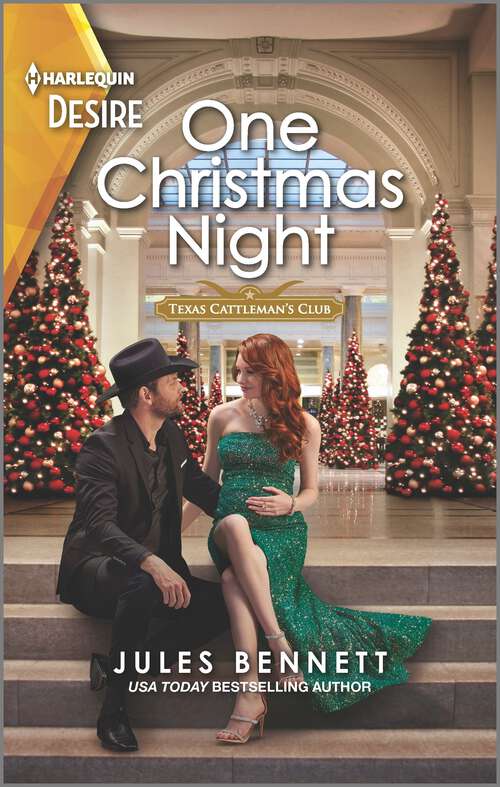 Book cover of One Christmas Night: A Western Unexpected Pregnancy Romance (Original) (Texas Cattleman's Club: Ranchers and Rivals #8)