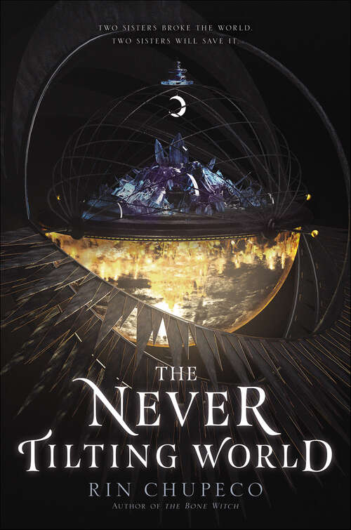 Book cover of The Never Tilting World (Never Tilting World Ser. #1)