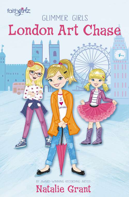 Book cover of London Art Chase (Faithgirlz / Glimmer Girls)