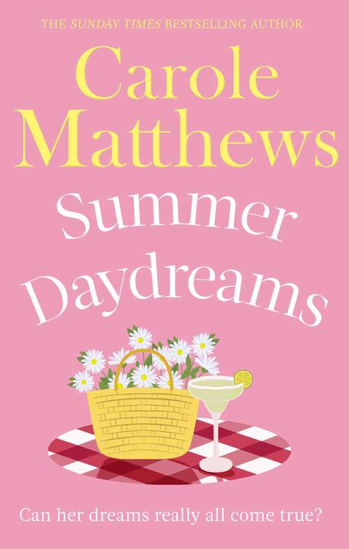 Book cover of Summer Daydreams: A glorious holiday read from the Sunday Times bestseller