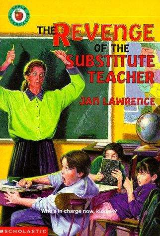 Book cover of The Revenge of the Substitute Teacher