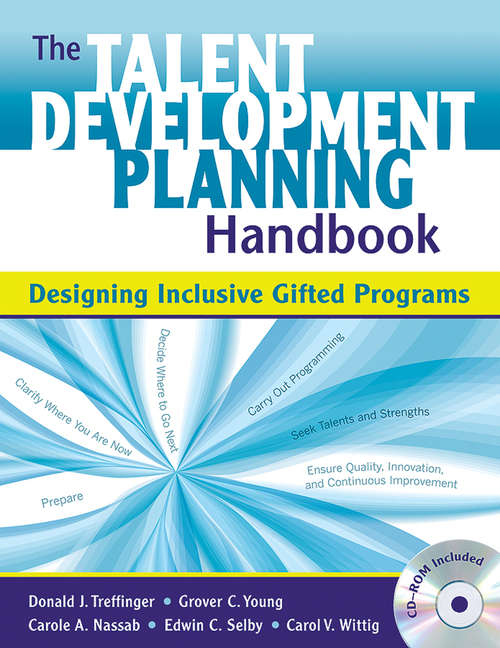 The Talent Development Planning Handbook: Designing Inclusive Gifted Programs