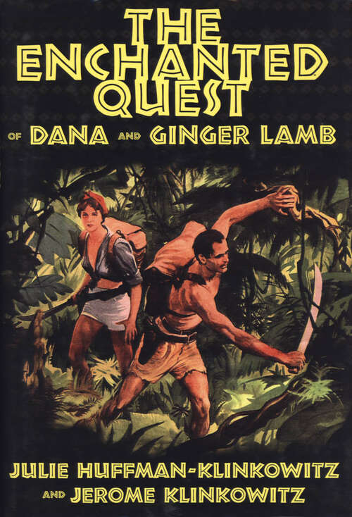 Book cover of The Enchanted Quest of Dana and Ginger Lamb (EPUB Single)