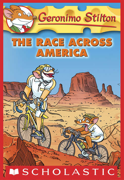 Book cover of The Race Across America (Geronimo Stilton #37)