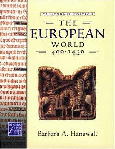 Book cover of The European World, 400-1450 (The Medieval and Early Modern World #1)
