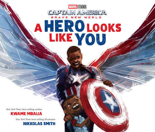 Book cover of Captain America: Brave New World: A Hero Looks Like You