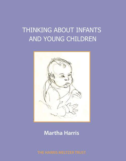 Book cover of Thinking about Infants and Young Children (1)