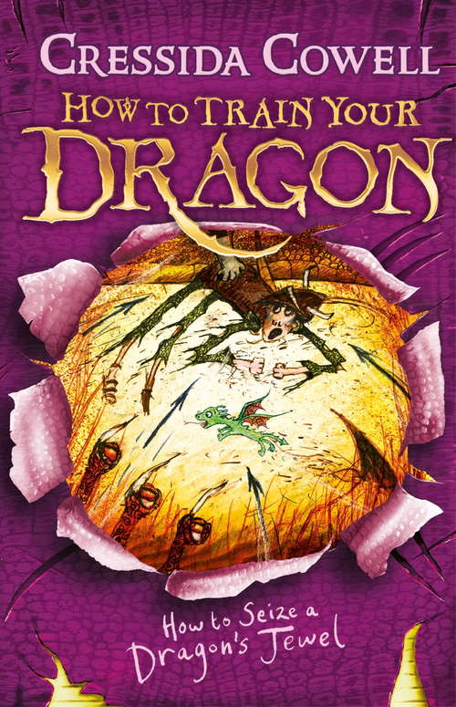 Book cover of How To Train Your Dragon: How to Seize a Dragon's Jewel: Book 10