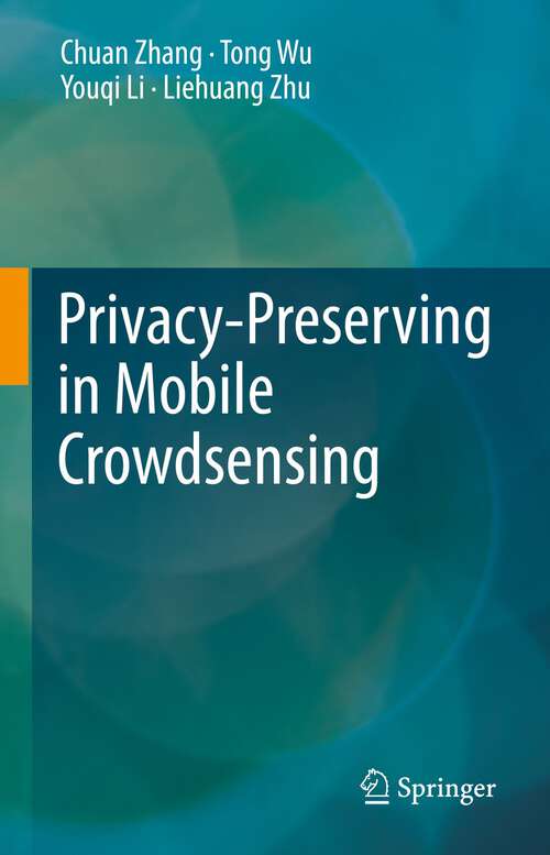 Book cover of Privacy-Preserving in Mobile Crowdsensing (1st ed. 2023)