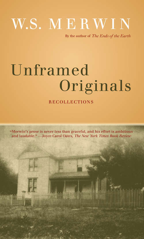 Unframed Originals: Recollections