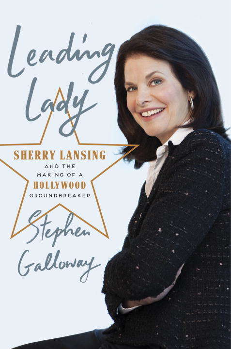Book cover of Leading Lady: Sherry Lansing and the Making of a Hollywood Groundbreaker