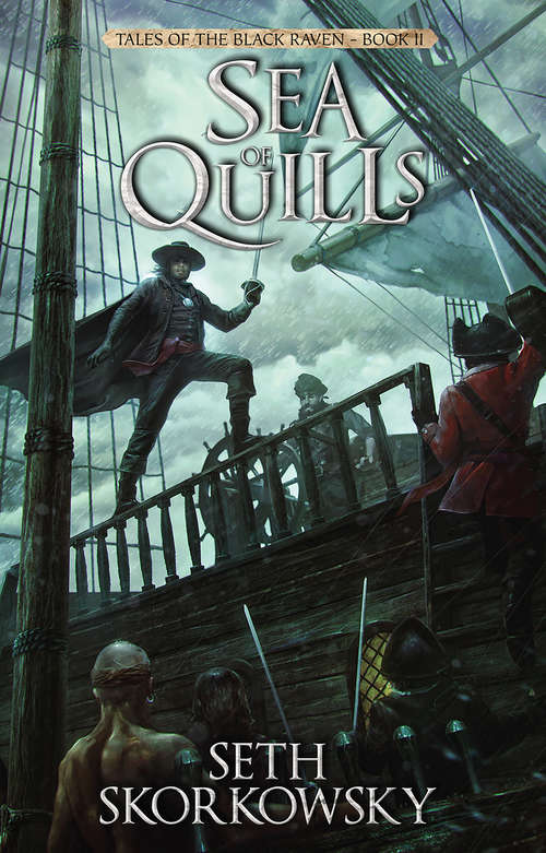 Book cover of Sea of Quills (Tales of the Black Raven #2)