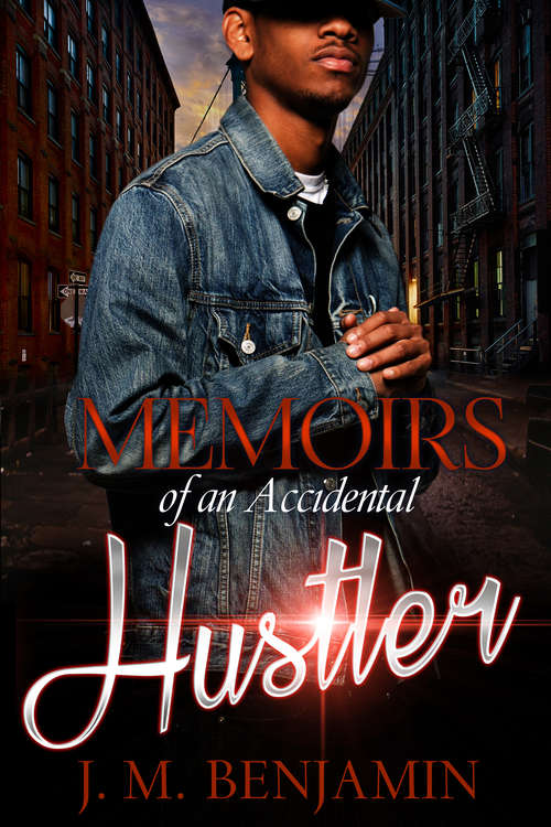 Book cover of Memoirs of an Accidental Hustler