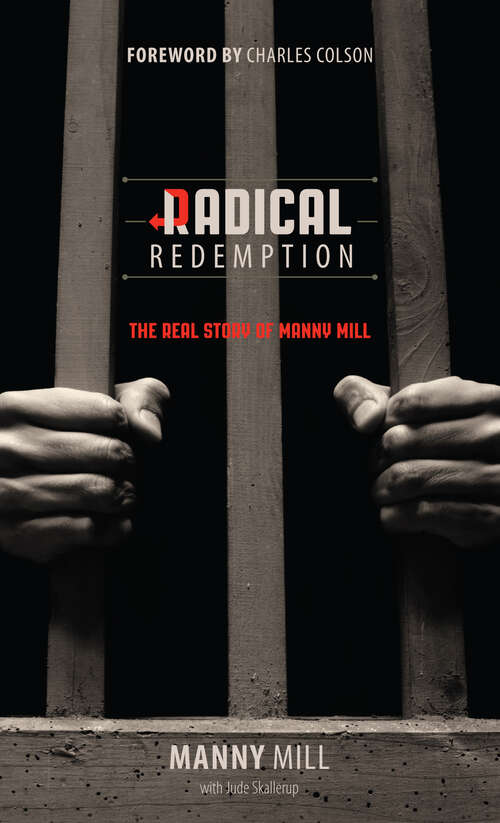 Book cover of Radical Redemption: The Real Story of Manny Mill (New Edition)