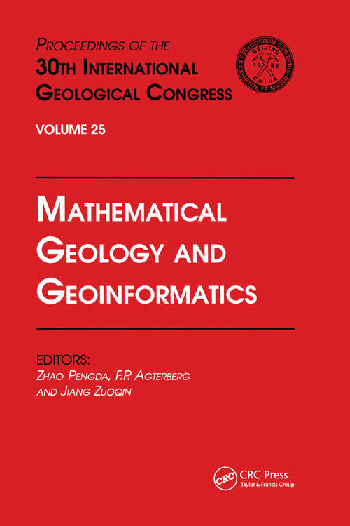 Mathematical Geology and Geoinformatics: Proceedings of the 30th International Geological Congress, Volume 25